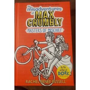 The Misadventures of Max Crumbly 3: Masters of Mischief - Hardcover - GOOD